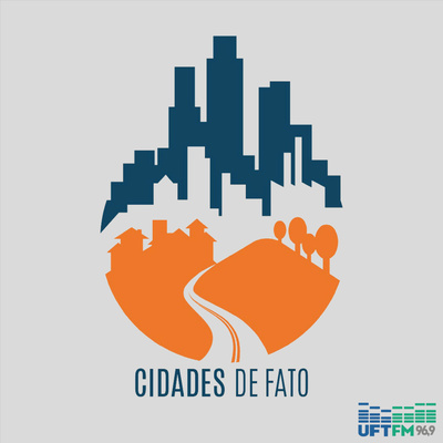 Podcast Cidades de Fato aborda assuntos da vida urbana