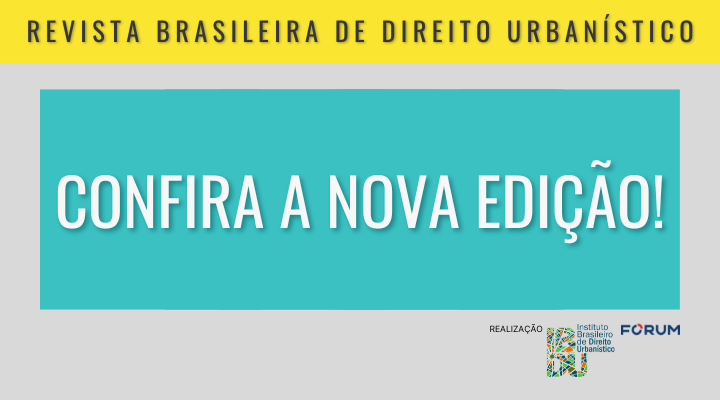 Confira a nova edição da Revista Brasileira de Direito Urbanístico