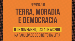 Seminário Terra, Moradia e Democracia