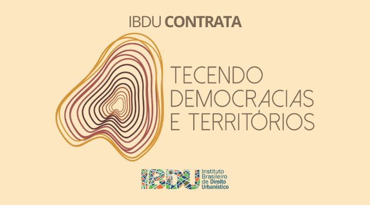 IBDU abre edital para contratação de pesquisadoraoe para a coluna Tecendo Democracias e Territórios