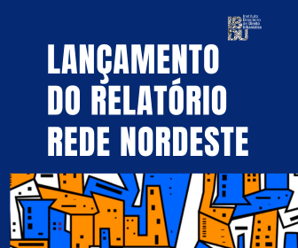 Lançamento do relatório 2022 da Rede Nordeste de Monitoramento e Incidência em Conflitos Fundiários Urbanos (336 x 280 px)